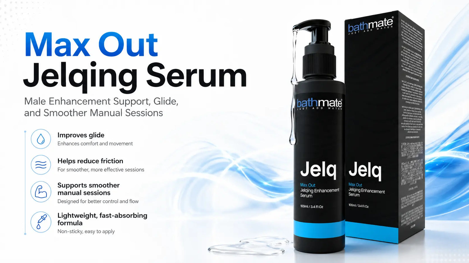 Max Out Jelqing Serum product image showing Bathmate Jelq bottle, serum drip, glide benefits, friction support, and structured jelqing routine use